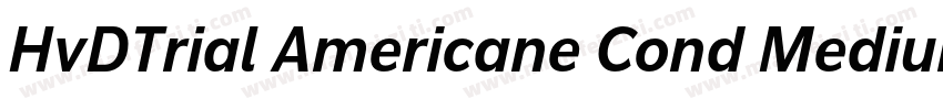 HvDTrial Americane Cond Medium字体转换